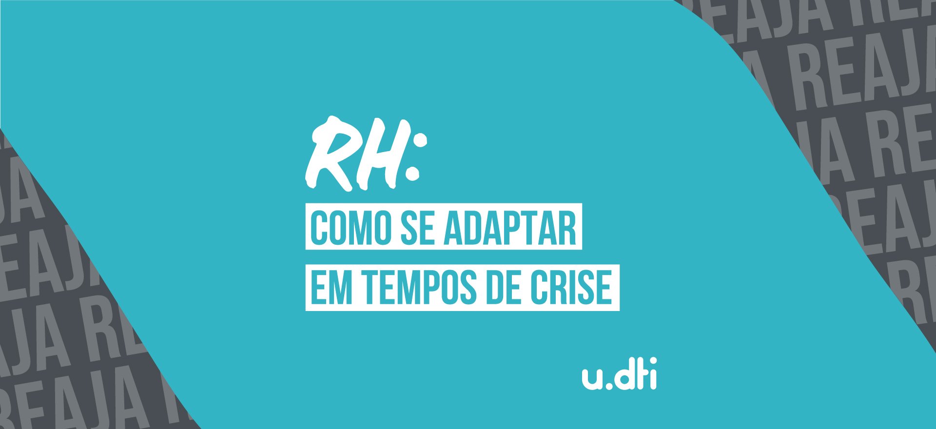 Leia mais sobre o artigo RH ágil: como se adaptar em tempos de crise